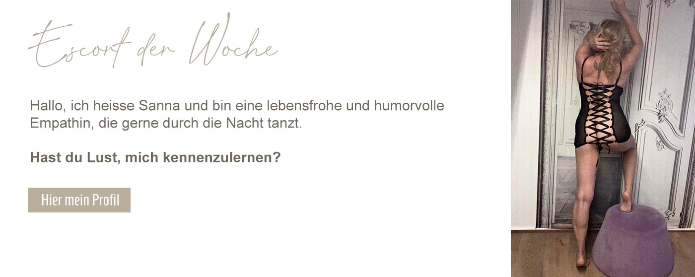 Grande Dame Escort - Escort der Woche Sanna Grande Dame Escort - Escort der Woche Sanna
